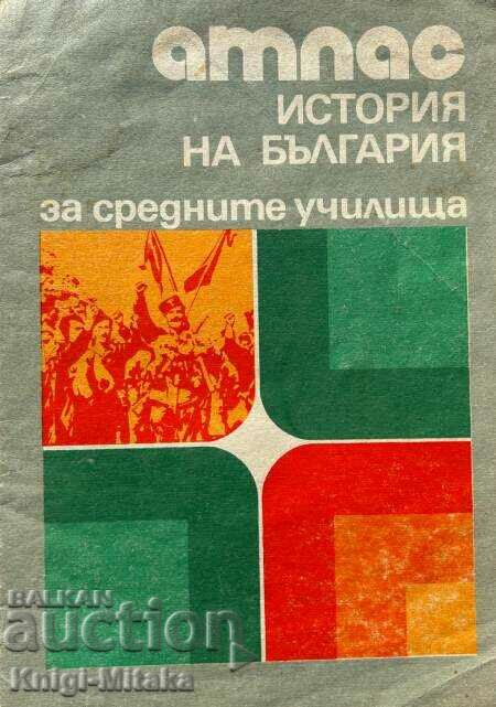 Atlas of Bulgarian history for secondary schools