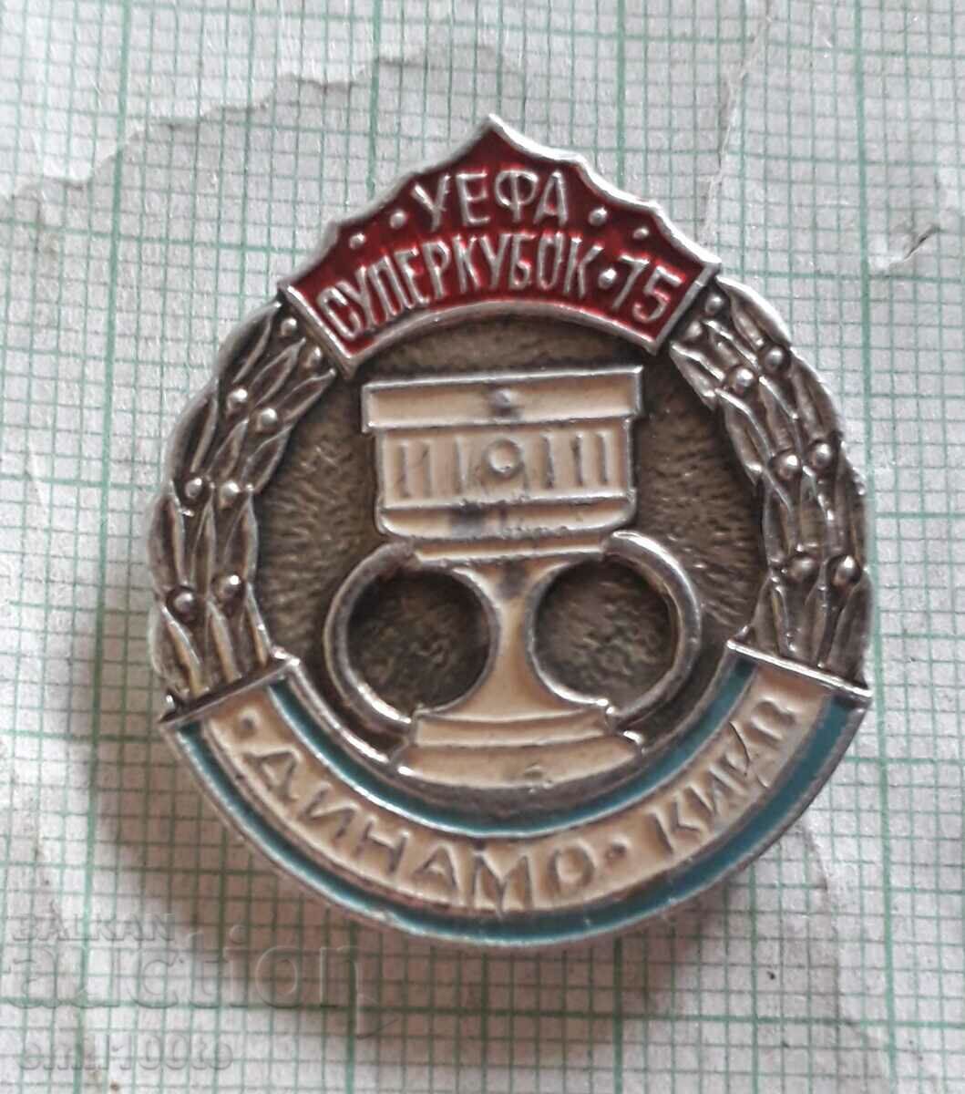 Badge - Dynamo Kyiv UEFA European Super Cup 1975