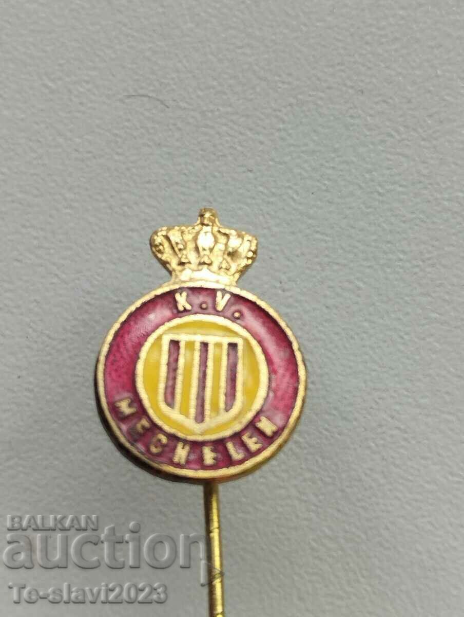 Old football badge - football club Mechelen Belgium