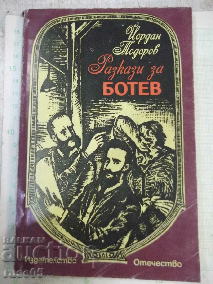 Book "Stories about Botev - Yordan Todorov" - 96 pages.