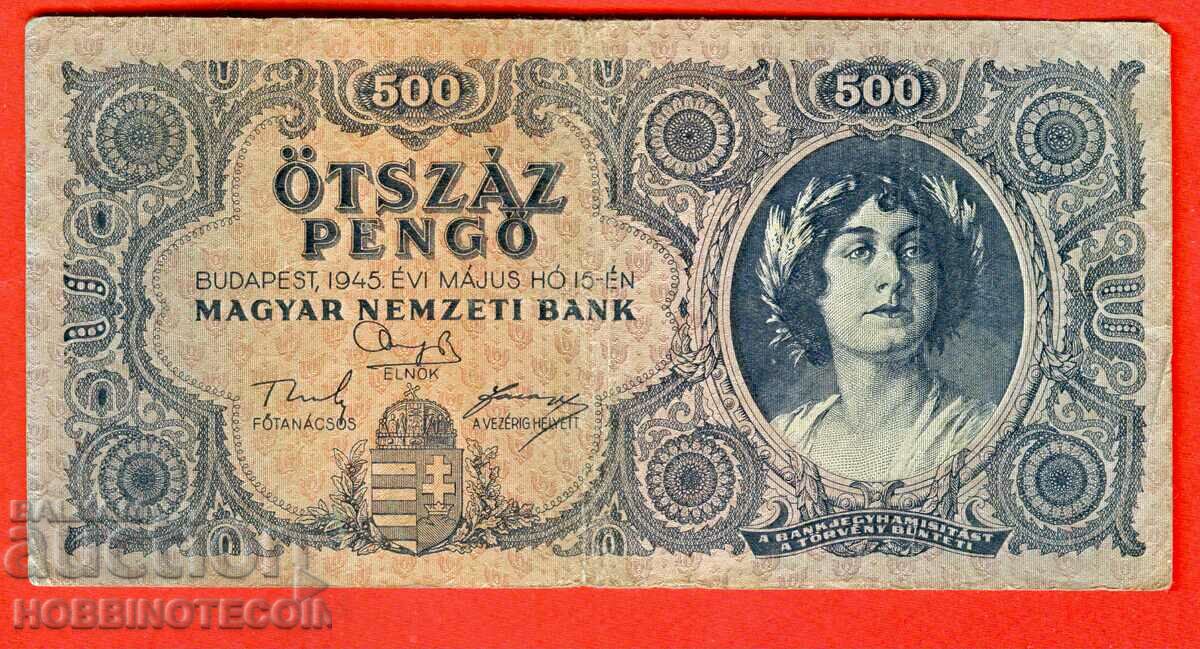 УНГАРИЯ HUNGARY 500 Пенго емисия issue 1945