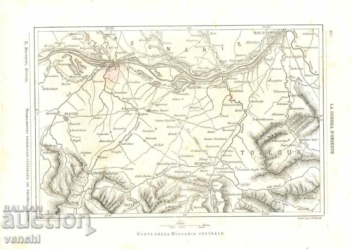 1877 - LA GUERRA DE ORIENTE - КАРТА НА ЦЕНТРАЛНА БЪЛГАРИЯ + 1877 - LA GUERRA DE ORIENTE - КАРТА НА ЦЕНТРАЛНА БЪЛГАРИЯ +