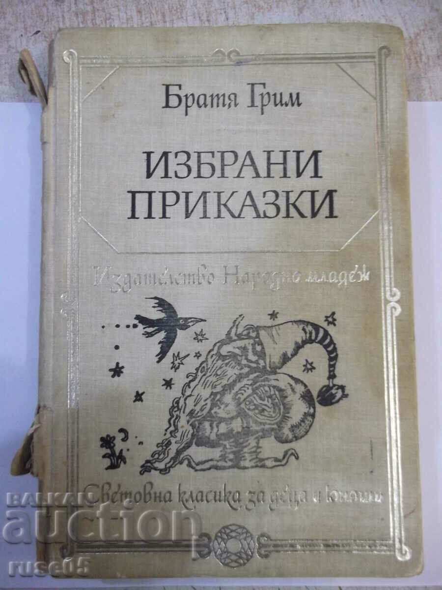 Book "Selected fairy tales - Brothers Grimm" - 304 pages.