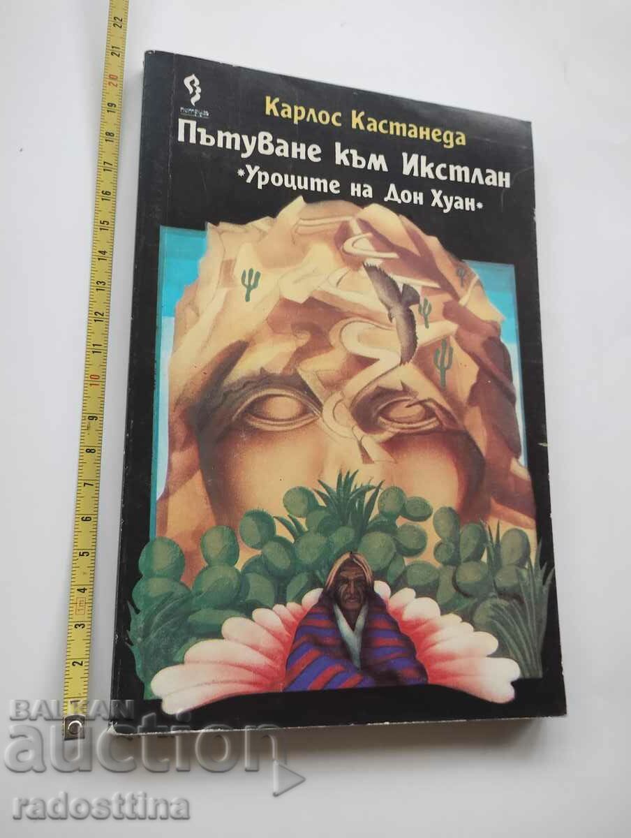 Journey to Ixtlan Carlos Castaneda Journey to Ixtlan Carlos Castaneda