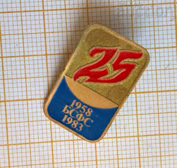 Badge 25 years BSFS