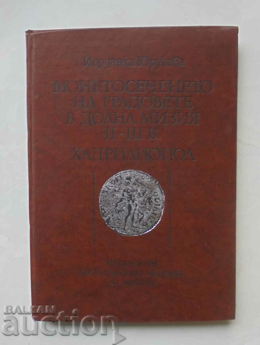 The coinage of the cities in Lower Mysia.. Yordanka Yurukova