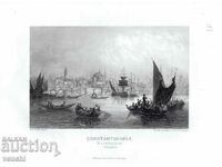 1840 - GRAVURA - CONSTANTINOPUL - BOSFOR - ORIGINAL