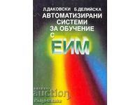 Автоматизирани системи за обучение с ЕИМ - Л. Даковски