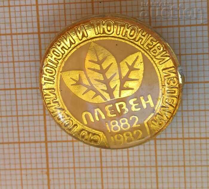 Badge of tobacco and tobacco products - Pleven