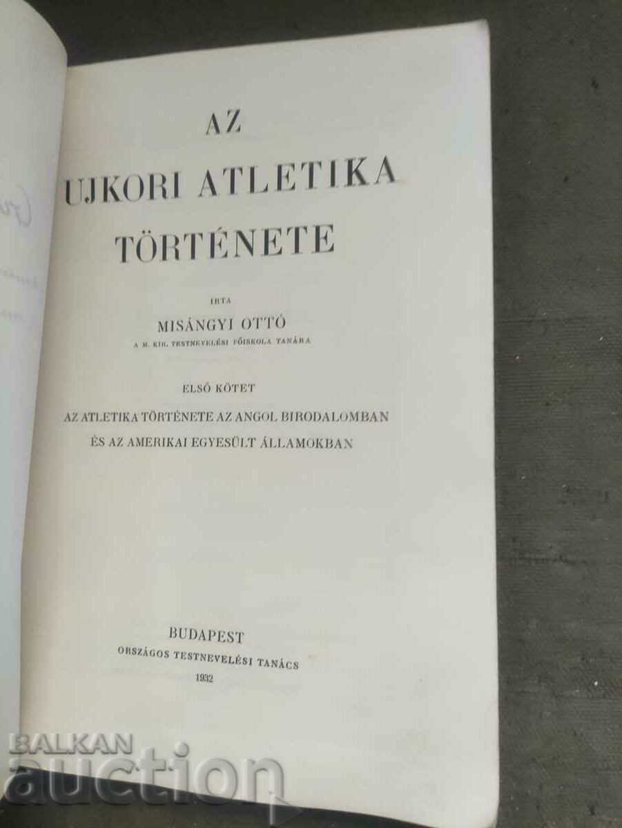 Auction Az ujkori atletika története .Misangyi Otto Auction Az ujkori atletika története .Misangyi Otto