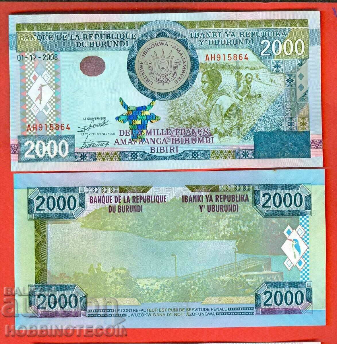 БУРУНДИ BURUNDI 2000  2 000 Франка issue 2008 НОВА UNC