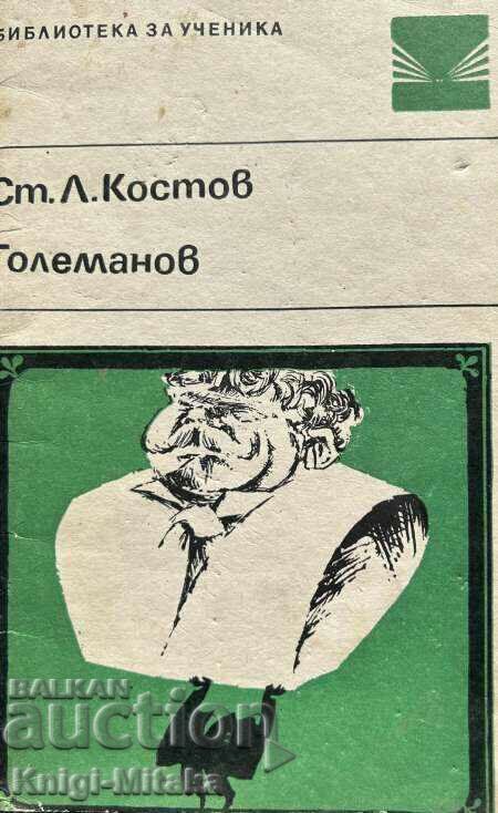 Golemanov - Comedy in three acts - St. L. Kostov