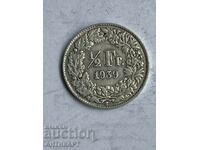 сребърна монета 1/2 франк сребро Швейцария 1939