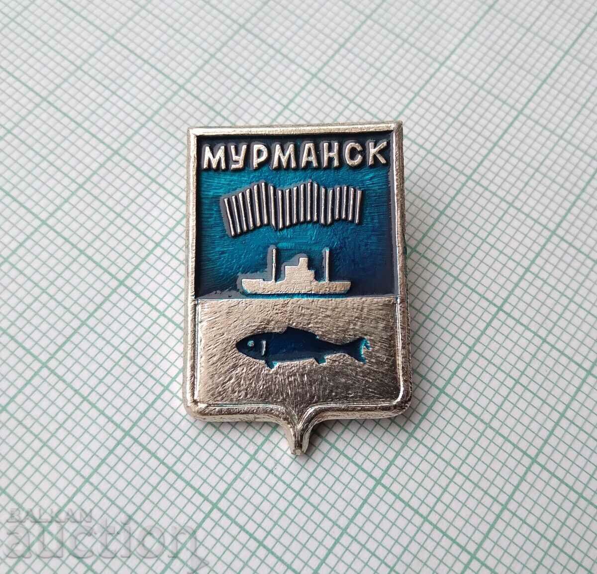 15241 Badge - USSR cities - Murmansk with price 1.00 BGN | € 0.51