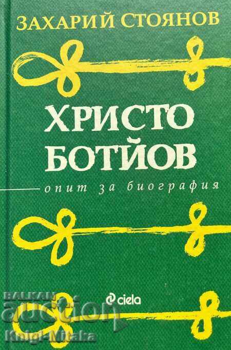 Hristo Botyov. An attempt at a biography - Zahari Stoyanov