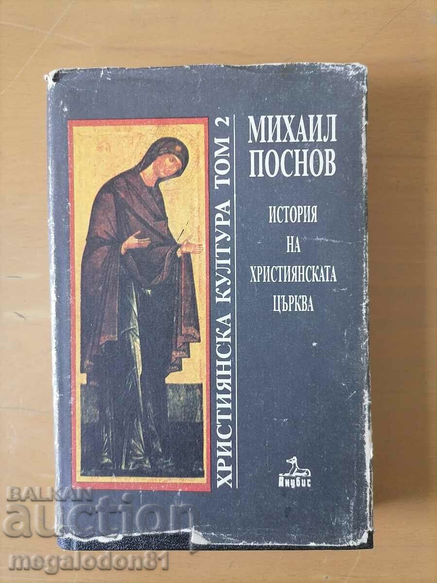 Istoria Bisericii Creştine, volumul 2 - M. Posnov