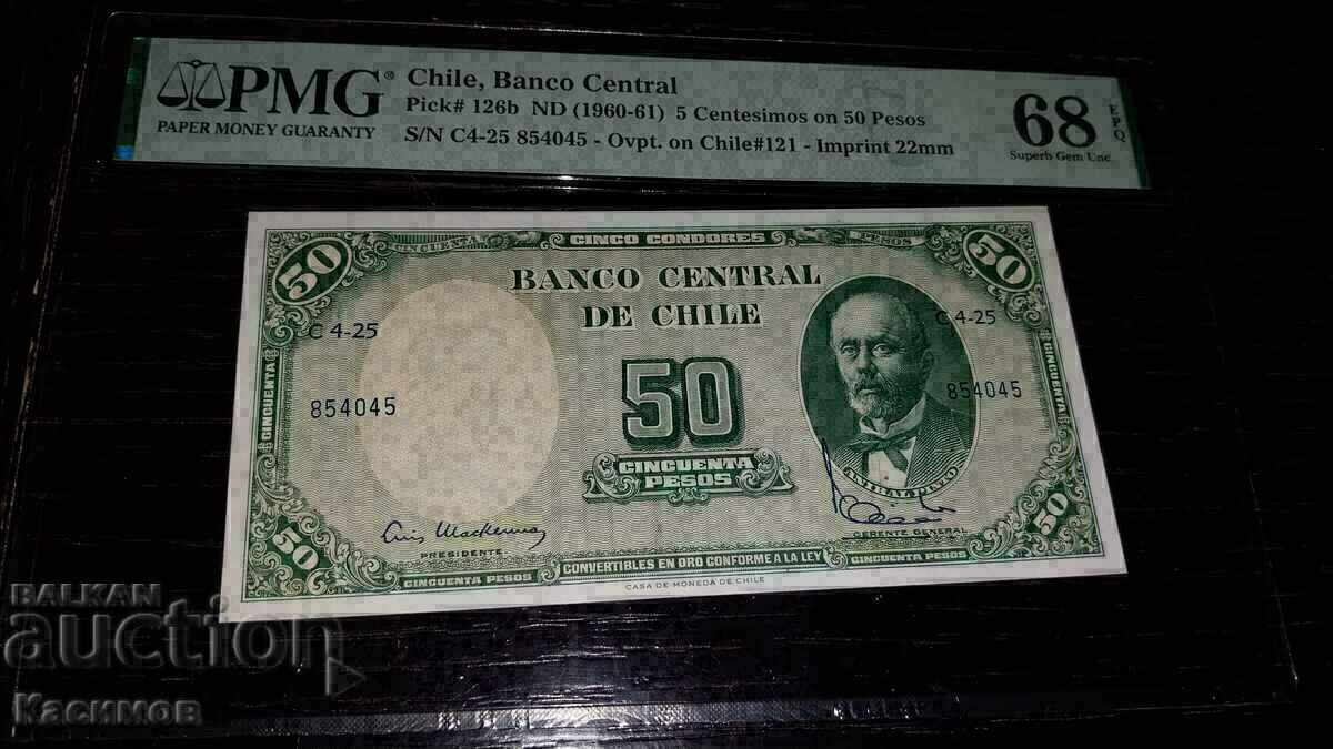 Πιστοποιημένο τραπεζογραμμάτιο από τη Χιλή 50 πέσος 1960, PMG 68 ! ΜΟΝΑΔΙΚΟΣ.