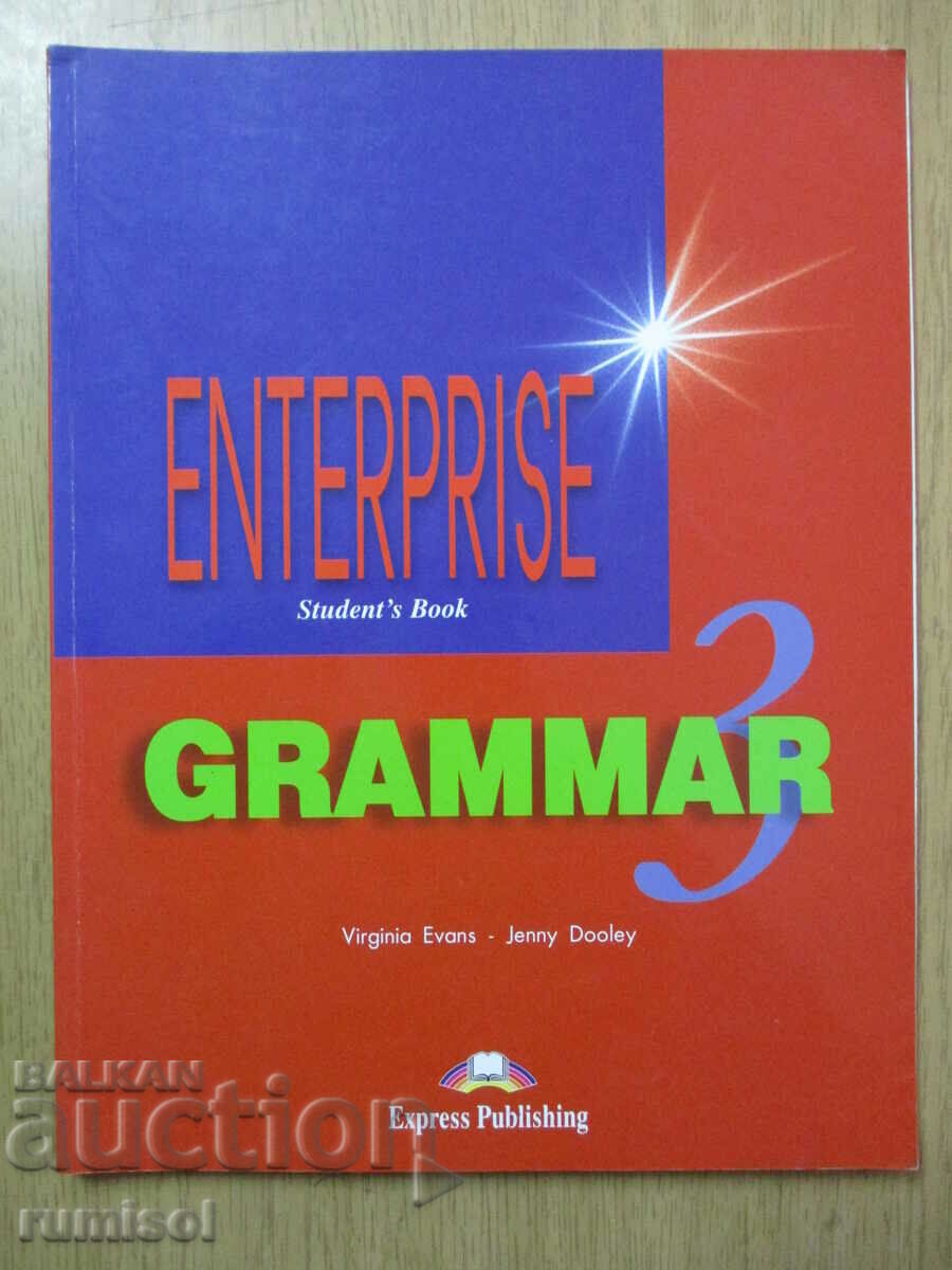 Enterprise Grammar 3 - Cartea elevului, Virginia Evans