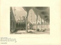 1838 - ГРАВЮРА - Дворът на джамията султан Ахмет - ОРИГИНАЛ