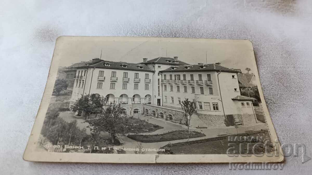 Carte poștală Bankya T. P. și T. stație de odihnă 1940