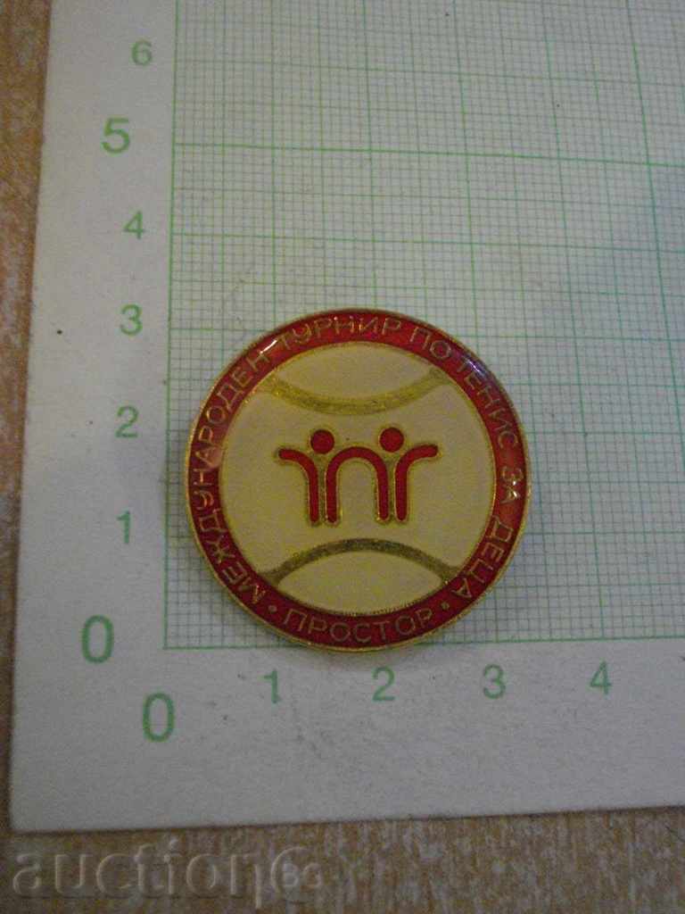 Badge "International Tennis Tournament for Kids *Space*"
