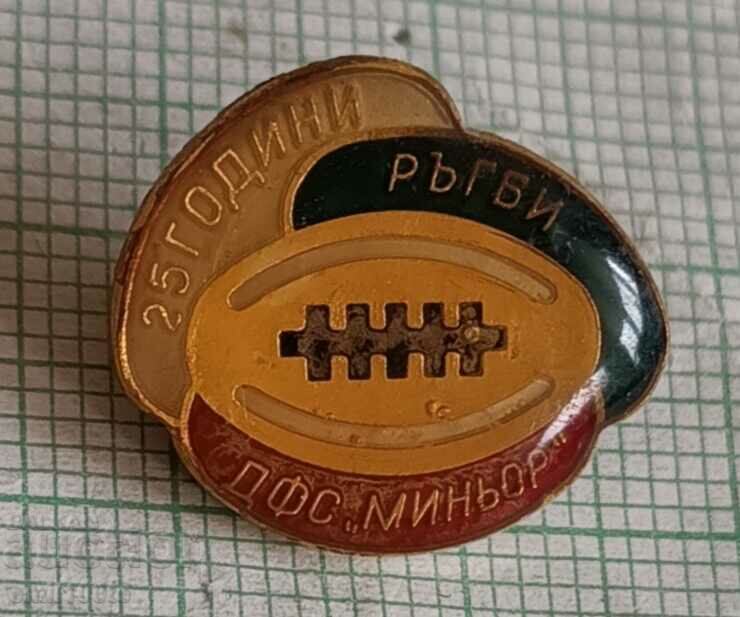 Badge - DFS Miner Pernik 25 years of Rugby
