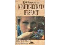 150 въпроса за критическата възраст - Рут С. Якобовиц