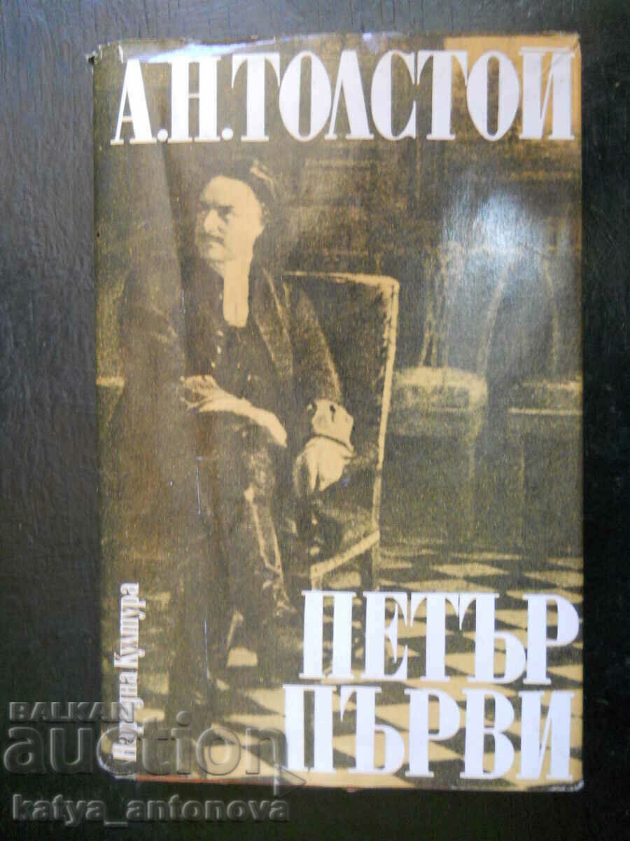 Alexei Tolstoi „Petru primul”