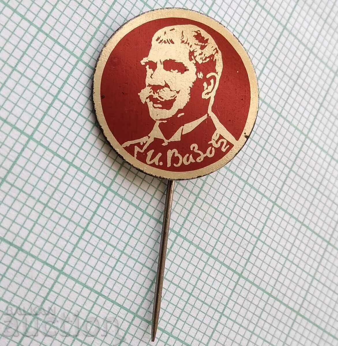 15428 Badge - Ivan Vazov with price 5.00 BGN | € 2.56