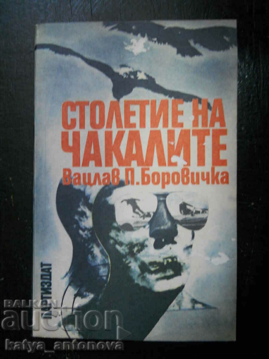 Vaclav Borovicka "Century of Jackals"