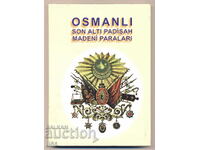 Catalogul monedelor turcești otomane/otomane - AN 1255-1336