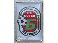 NOILE CLUBURI DE FOTBAL - FC BOTEV IHTIMAN
