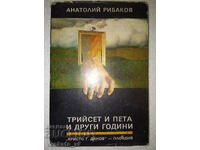 Thirty-five and other years - Anatoly Rybakov