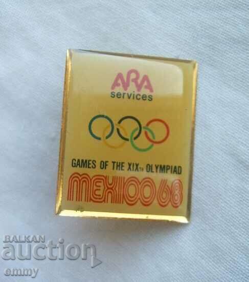 Insigna - Jocurile Olimpice din Mexic 1968, sponsorizate de serviciile ARA
