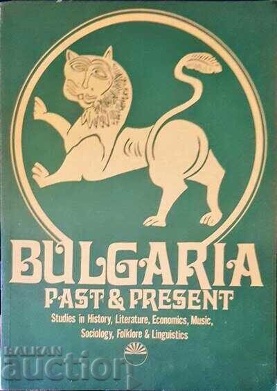Bulgaria past and present