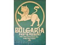 Bulgaria Past and Present - Dimitur Kosev 1982