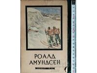 Roald Amundsen Viața și aventurile Alexander Yakovlev