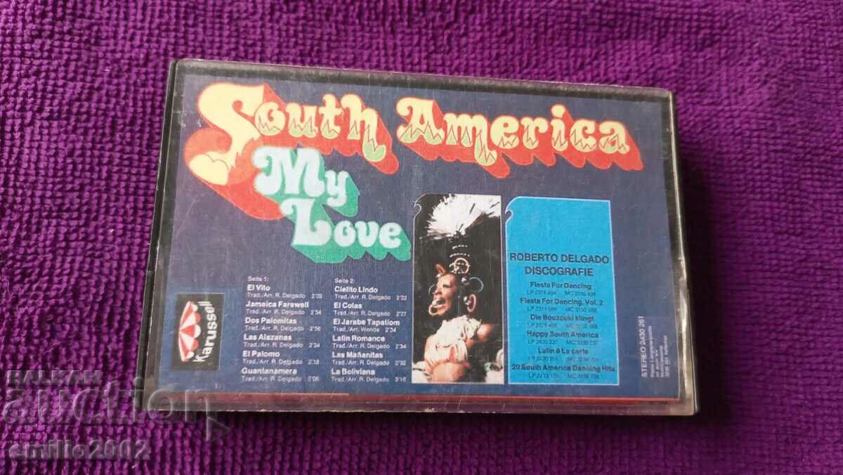 Casetă audio America de Sud iubirea mea