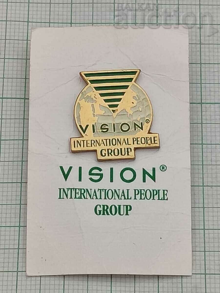 VISION INTERNATIONAL PEOPLE GROUP LOGO BADGE PIN