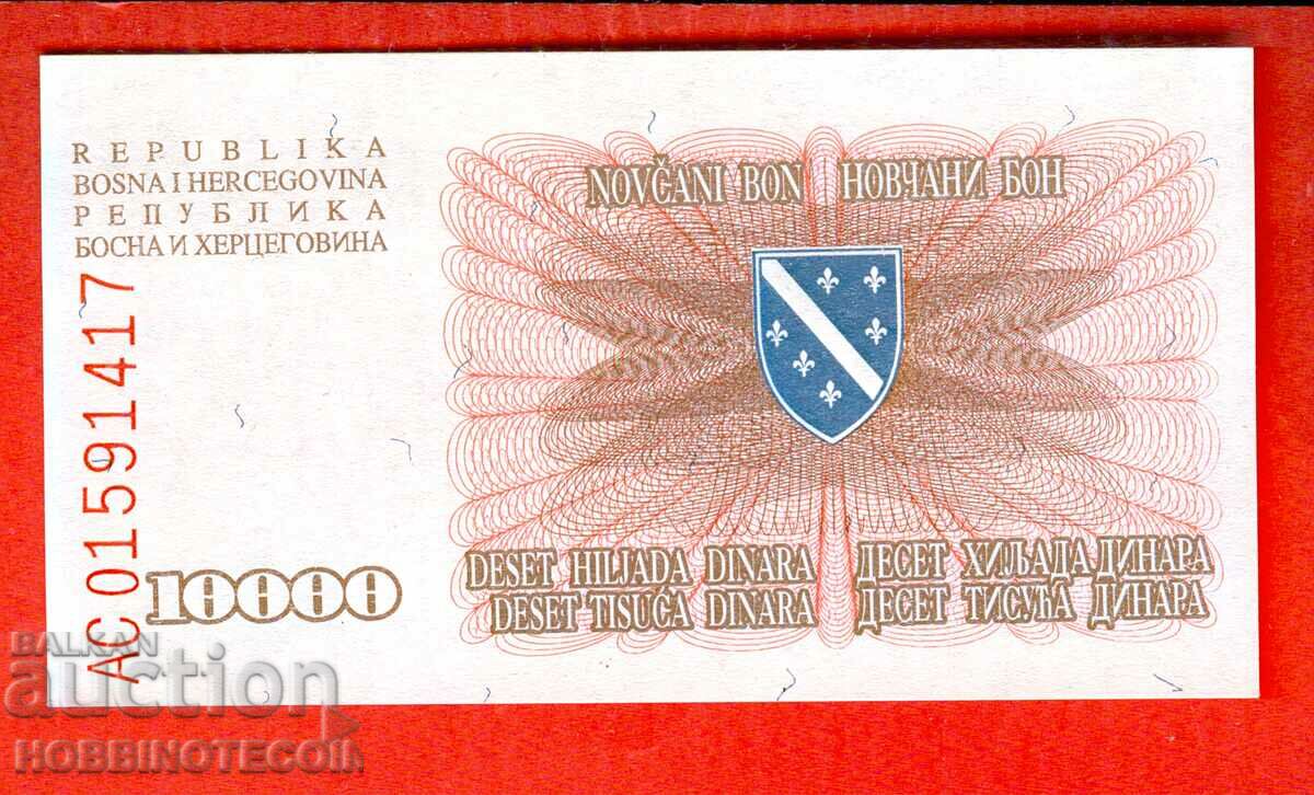BOSNIA ȘI HERȚEGOVINA BOSNIA 10000 10 000 ediție 1993 NOU UNC
