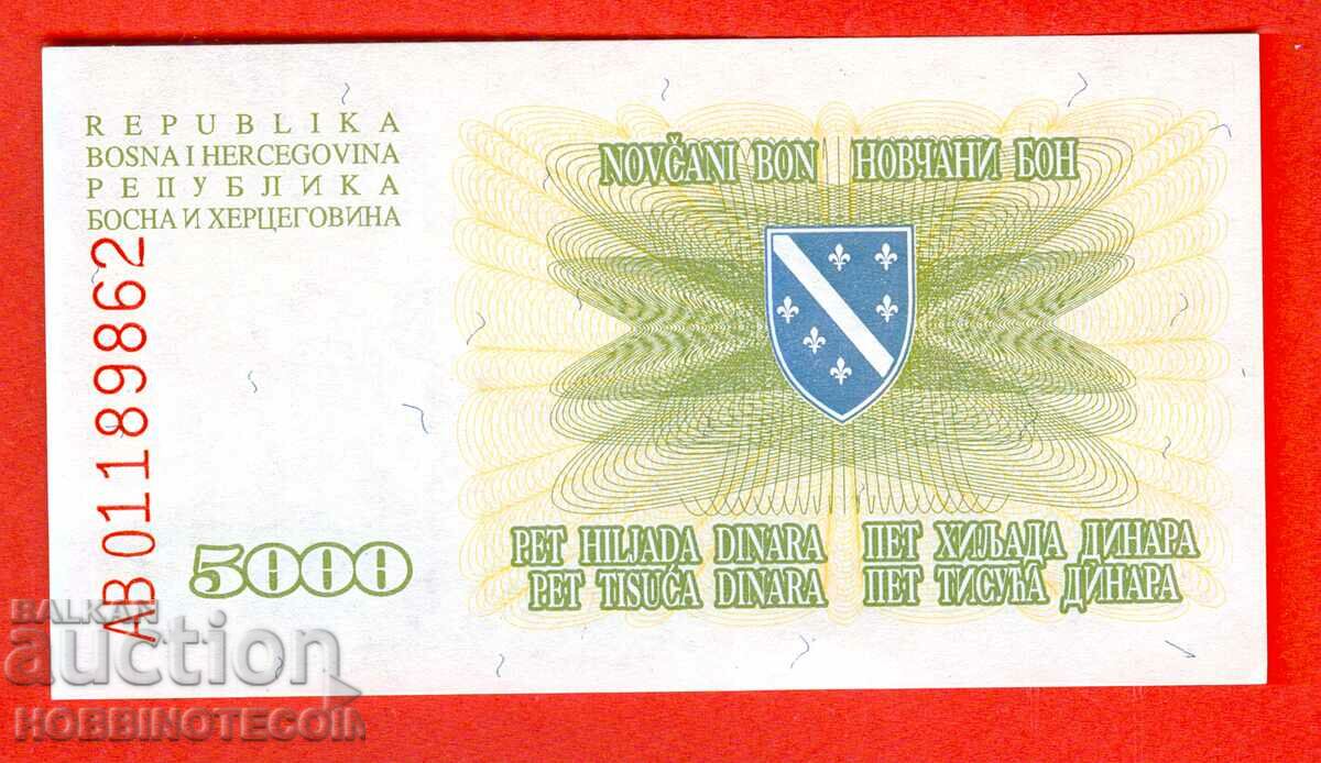 BOSNIA ȘI HERȚEGOVINA BOSNIA 5000 5000 ediție 1993 NOU UNC