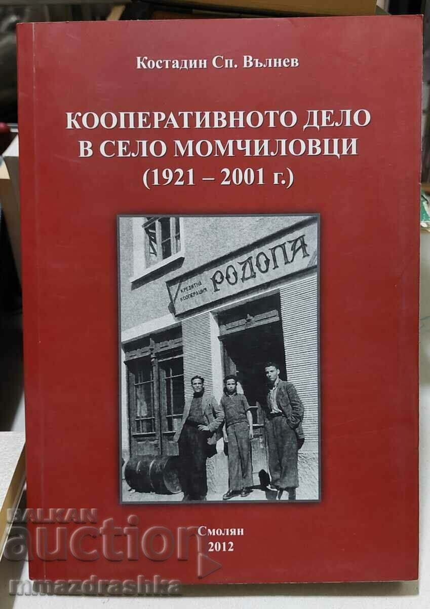 Afacerea cooperativă în satul Momchilovtsi, 1921-2001, K. Valchev