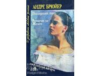 The Last Dance; The novel of Josette - Andre Bruyere