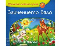 Favorite fairy tales in rhyme: The white bunny