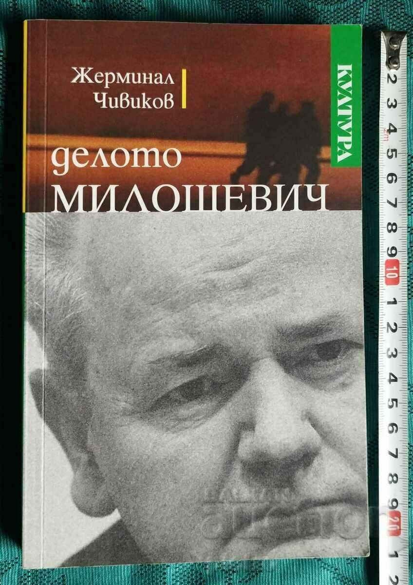 Cazul Milosevic Germinal Chivikov