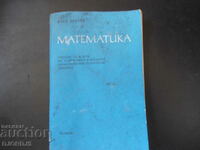 MATHEMATICS, Textbook for the 3rd year of the technical schools and SPTU
