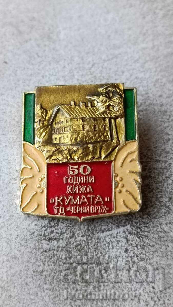 Badge 50 years of Kumata hut TD Cherni Vrah