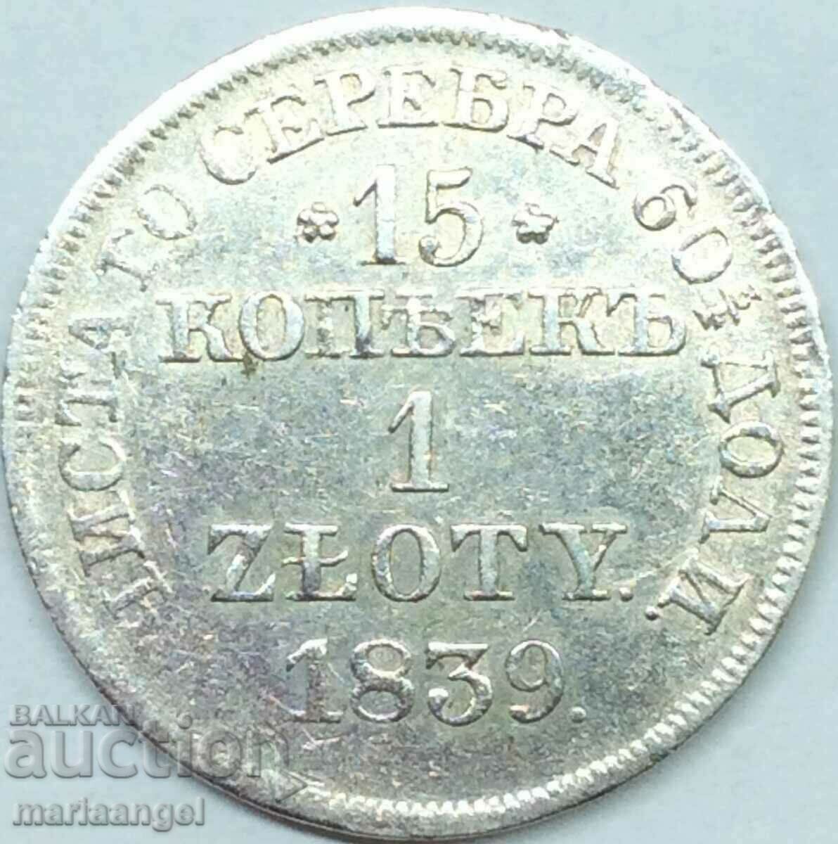 15 copeici 1 zloty 1839 Polonia Nicolae I (1825-55) Țar rus