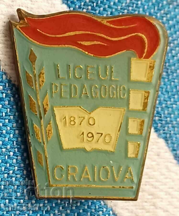 Badge. LICEUL PEDAGOGIC. CRAIOVA 1870 - 1970 with price 8.00 BGN | € 4.09 Badge. LICEUL PEDAGOGIC. CRAIOVA 1870 - 1970 with price 8.00 BGN | € 4.09