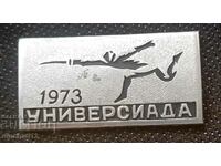 Badge. Universiade. Fencing. Moscow. 1973 - Fencing